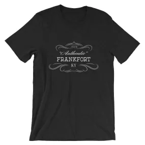 Kentucky - Frankfort KY - Short-Sleeve Unisex T-Shirt - "Authentic"